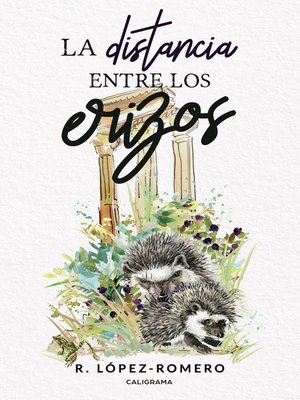cover image of La distancia entre los erizos